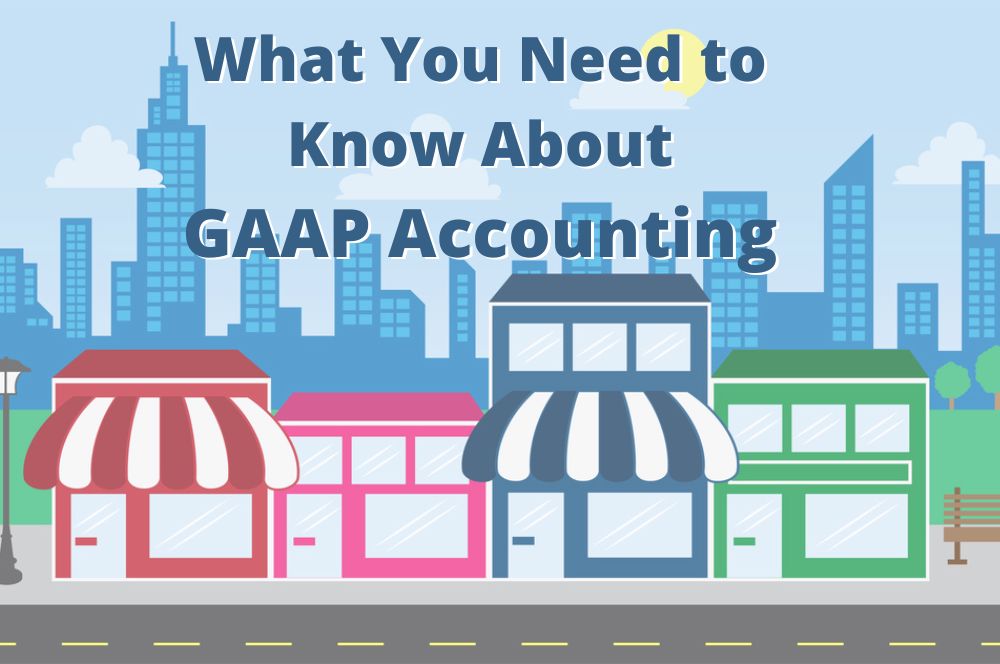 Why Should Atlanta Businesses Care About FASB and GAAP?