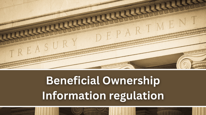 ALERT! New federal Beneficial Ownership Information regulation may apply to your small business*