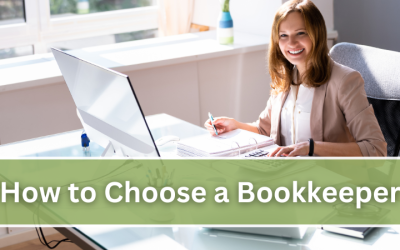 How to Choose a Bookkeeper: 7 Things to Look For